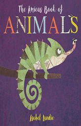 The Amicus Book of Animals by Isobel Lundie Paperback Book