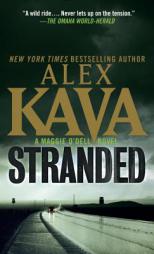 Stranded: A Maggie O'Dell Novel by Alex Kava Paperback Book