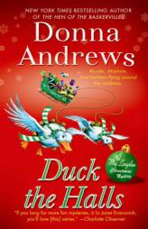 Duck the Halls: A Meg Langslow Mystery (Meg Langslow Mysteries) by Donna Andrews Paperback Book