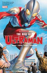 Ultraman Vol. 1: The Rise of Ultraman by Kyle Higgins Paperback Book