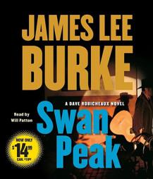 Swan Peak: A Dave Robicheaux Novel by James Lee Burke Paperback Book