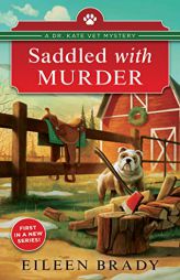 Saddled with Murder by Eileen Brady Paperback Book