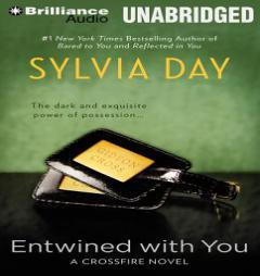 Entwined With You: A Crossfire Novel (Crossfire Series) by Sylvia Day Paperback Book