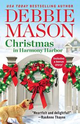 Christmas in Harmony Harbor: Includes a Bonus Story by Debbie Mason Paperback Book
