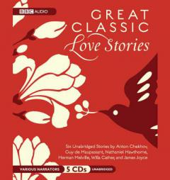 Great Classic Love Stories: Classic Tales of Love and Romance by James Joyce Paperback Book