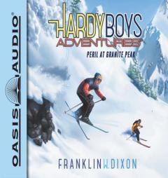 Peril at Granite Peak (Hardy Boys Adventures) by Franklin W. Dixon Paperback Book
