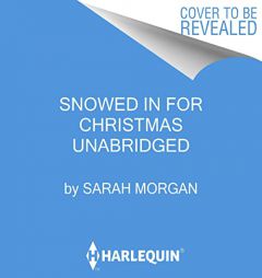 Snowed In for Christmas by Sarah Morgan Paperback Book