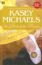 The Bride of the Unicorn by Kasey Michaels Paperback Book