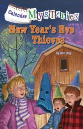 Calendar Mysteries #13: New Year's Eve Thieves by Ron Roy Paperback Book