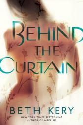 Behind the Curtain by Beth Kery Paperback Book