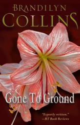 Gone To Ground by Brandilyn Collins Paperback Book