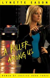 A Killer Among Us by Lynette Eason Paperback Book