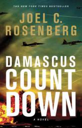 Damascus Countdown by Joel C. Rosenberg Paperback Book