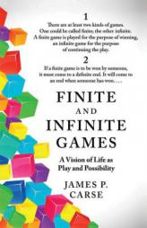 Finite and Infinite Games by James Carse Paperback Book