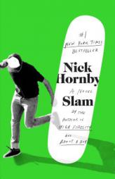 Slam by Nick Hornby Paperback Book