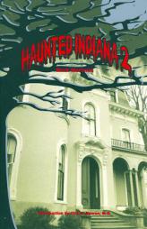 Haunted Indiana 2 (Tales of the Supernatural Series) by Mark Marimen Paperback Book