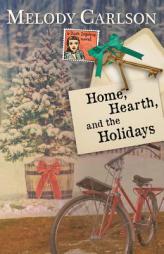 Home, Hearth, and the Holidays (A Dear Daphne Novel) by Melody Carlson Paperback Book