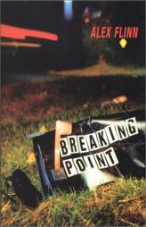 Breaking Point by Alex Flinn Paperback Book