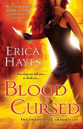 Blood Cursed by Erica Hayes Paperback Book