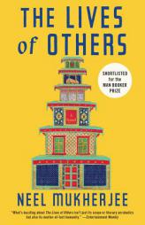 The Lives of Others by Neel Mukherjee Paperback Book