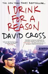 I Drink for a Reason by David Cross Paperback Book