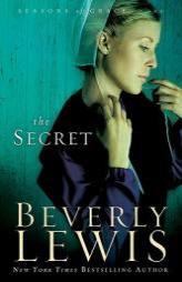 Secret, The (Seasons of Grace) by Beverly Lewis Paperback Book