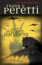 This Present Darkness by Frank E. Peretti Paperback Book