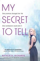 My Secret to Tell by Natalie Richards Paperback Book