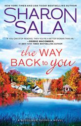 The Way Back to You by Sharon Sala Paperback Book