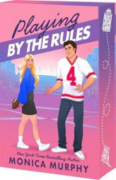 Playing by the Rules by Monica Murphy Paperback Book