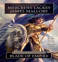 Blade of Empire (The Dragon Prophecy) by Mercedes Lackey Paperback Book