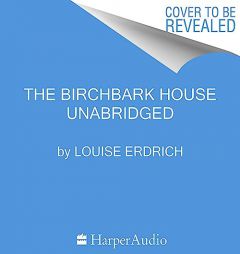 The Birchbark House (The Birchbark House series, Book 1) by Louise Erdrich Paperback Book
