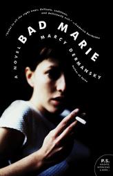 Bad Marie by Marcy Dermansky Paperback Book