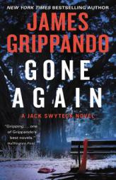 Gone Again (Jack Swyteck Novel) by James Grippando Paperback Book