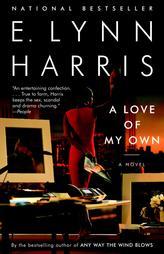 A Love of My Own by E. Lynn Harris Paperback Book