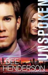 Unspoken by Dee Henderson Paperback Book