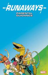 Runaways Vol. 6: Parental Guidance by Brian K. Vaughan Paperback Book