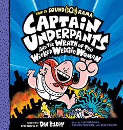Captain Underpants and the Wrath of the Wicked Wedgie Woman (Captain Underpants #5) by Dav Pilkey Paperback Book