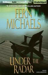 Under the Radar (Revenge of the Sisterhood) by Fern Michaels Paperback Book