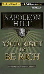 Your Right to Be Rich by Napoleon Hill Paperback Book