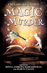 Chesapeake Crimes: Magic is Murder by Donna Andrews Paperback Book