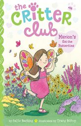 Marion's Got the Butterflies (24) (The Critter Club) by Callie Barkley Paperback Book