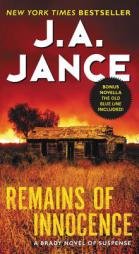 Remains of Innocence: A Brady Novel of Suspense (Joanna Brady Mysteries) by J. A. Jance Paperback Book