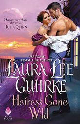 Heiress Gone Wild: Dear Lady Truelove by Laura Lee Guhrke Paperback Book