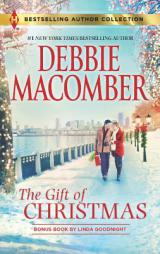 The Gift of Christmas: In the Spirit of...Christmas (Harlequin Bestselling Author) by Debbie Macomber Paperback Book