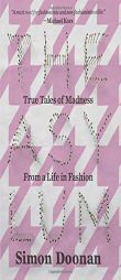 The Asylum: A Collage of Couture Reminiscences...and Hysteria by Simon Doonan Paperback Book