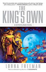 The King's Own: A Borderlands Novel by Lorna Freeman Paperback Book