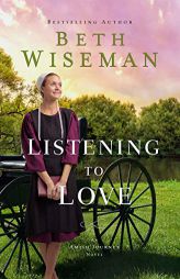 Listening to Love by Beth Wiseman Paperback Book