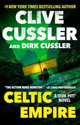 Celtic Empire (Dirk Pitt Adventure) by Clive Cussler Paperback Book