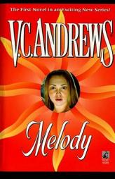 Melody (Logan) by V. C. Andrews Paperback Book